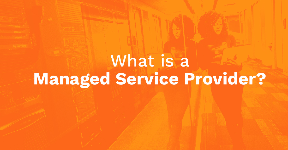 What is a managed service provider